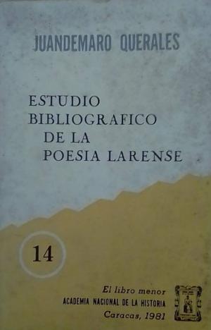 Estudio bibliográfico de la poesía larense